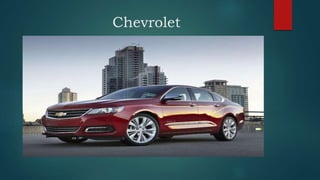 Chevrolet
 