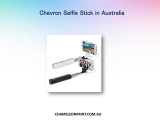 Chevron Selfie Stick in Australia
CHAMELEONPRINT.COM.AU
 