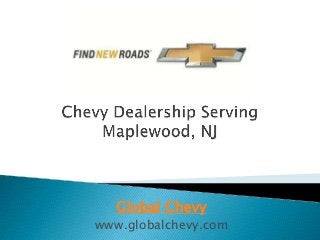 Global Chevy
www.globalchevy.com
 