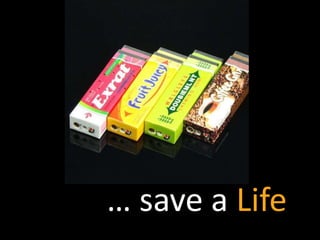 … save a Life
 