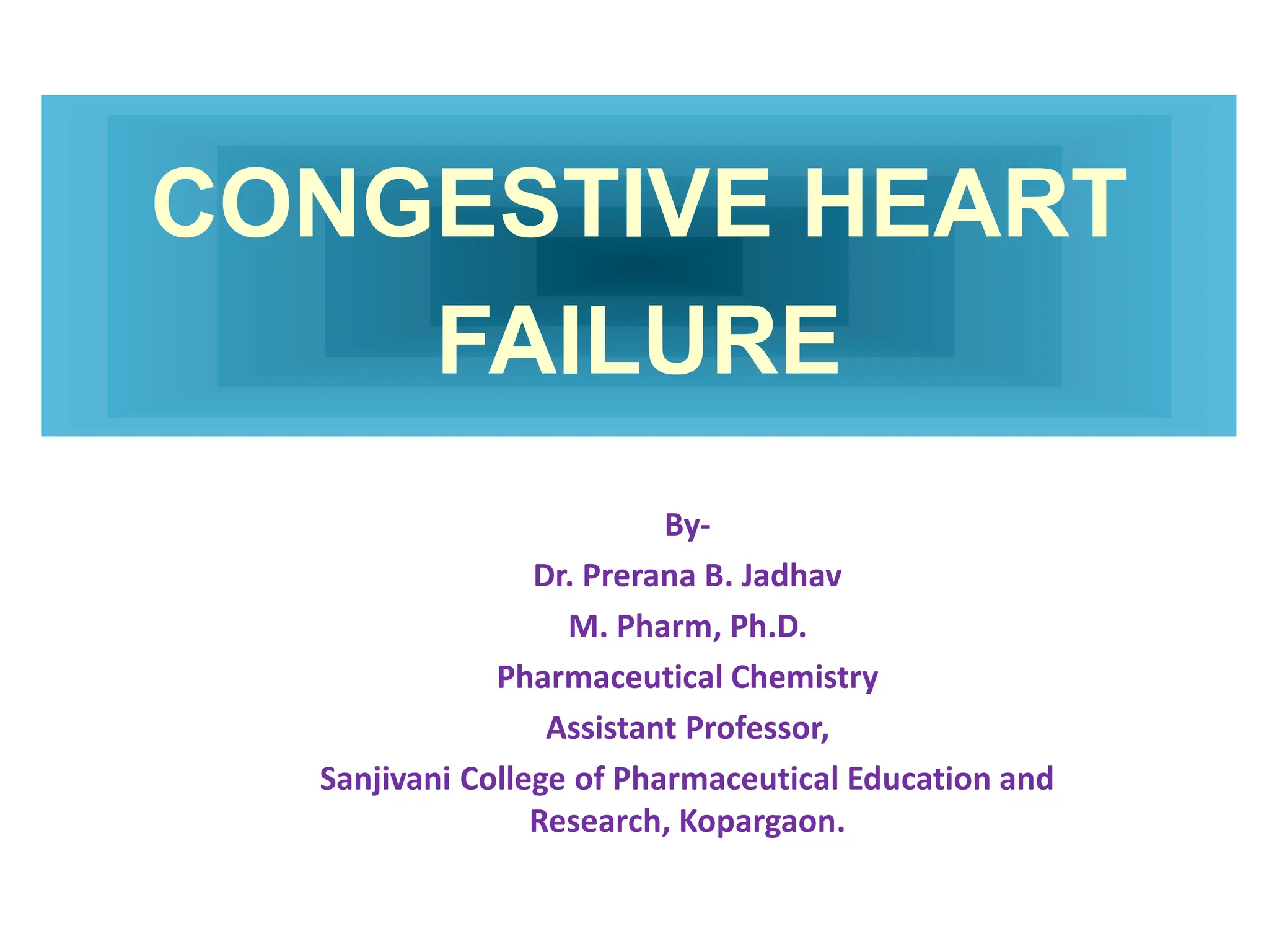 Drugs used in the treatment of Congestive Heart Failure | PDF
