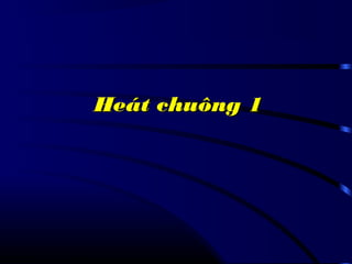 Heát chuông 1Heát chuông 1
 