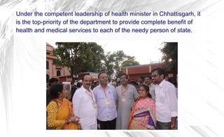 Chhatisgarh public helth and medical education | PPT