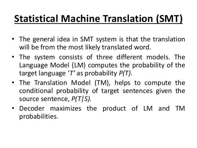 statistical machine translation smt basic