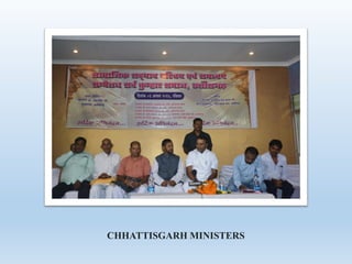 CHHATTISGARH MINISTERS
 
