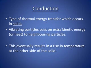 Ch heat transfer,_kinetic_theory,_insulation,_uvalues
