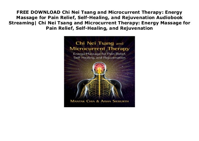 Free Download Chi Nei Tsang And Microcurrent Therapy Energy Massage