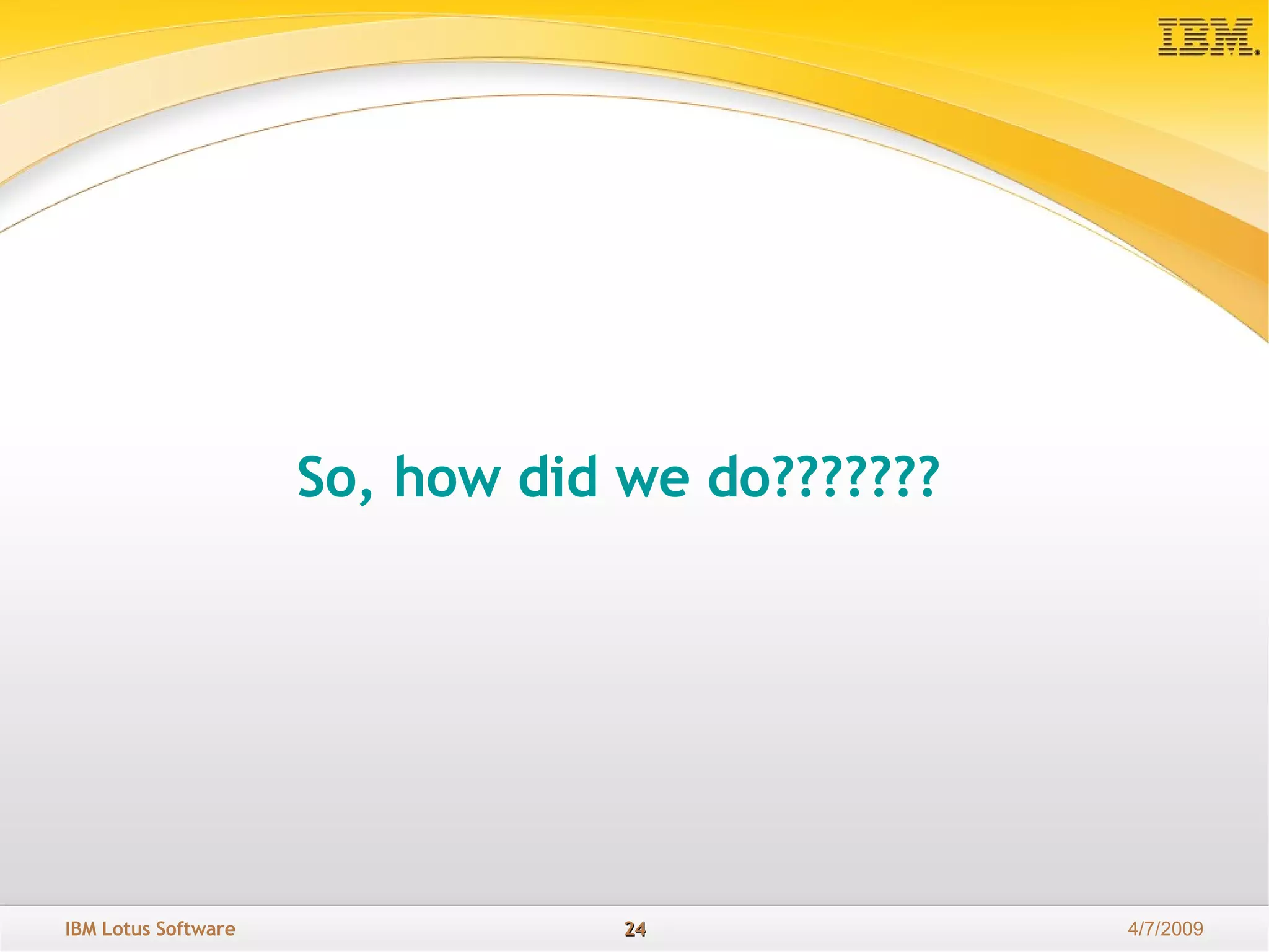 So, how did we do??????? 