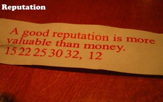 Reputation
  Reputation
 