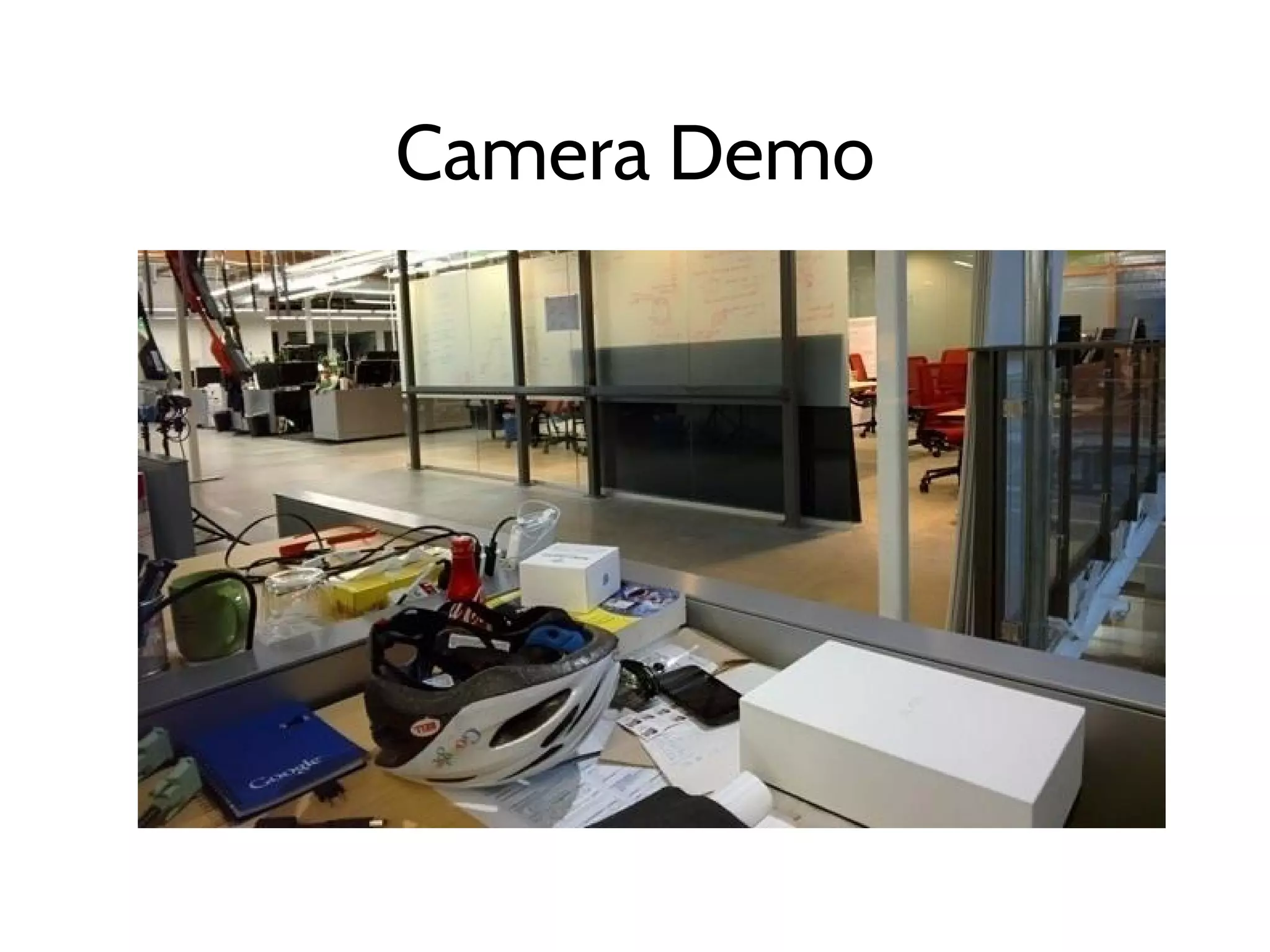 Camera Demo
 