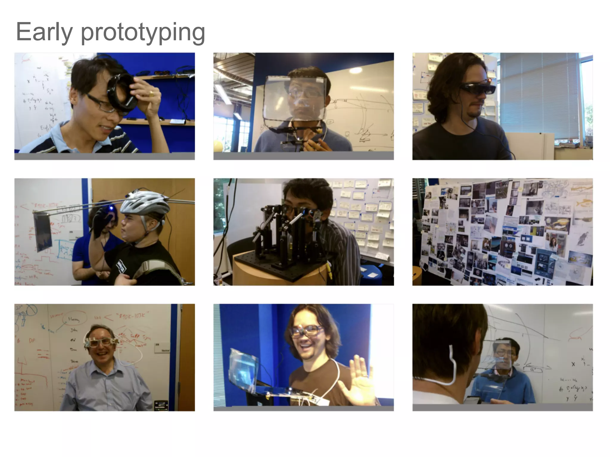 Early prototyping
 