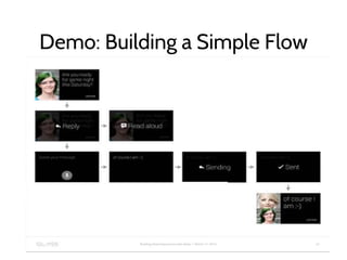 Demo: Building a Simple Flow
 