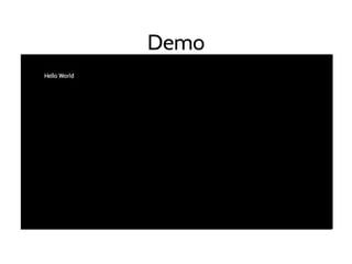 Demo
 