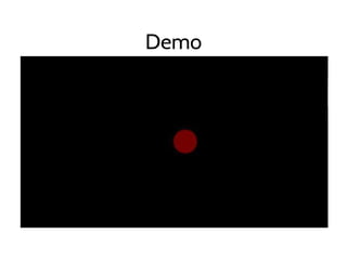 Demo
 