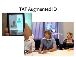 TAT Augmented ID
 