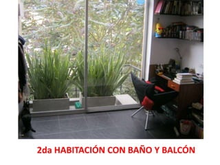 2da HABITACIÓN CON BAÑO Y BALCÓN