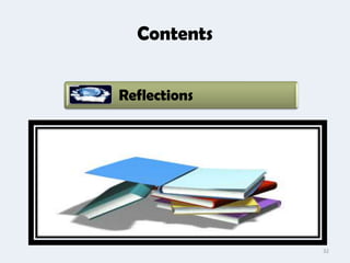 Contents


Reflections




              32
 