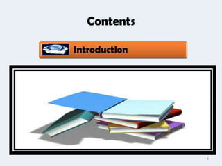 Contents

Introduction




               4
 