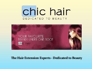The Hair Extension Experts - Dedicated to Beauty
 