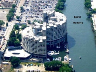 Spiral  Building  