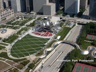Millennium  Park  Promenade 