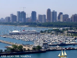 AND ALSO THE MARINA   