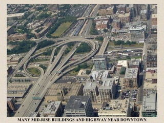 MANY MID-RISE BUILDINGS AND HIGHWAY NEAR DOWNTOWN 
