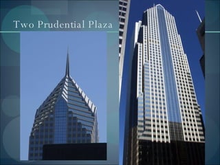 Two Prudential Plaza 