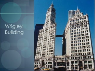 Wrigley Building 