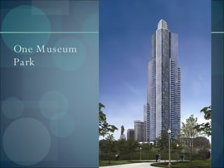 One Museum Park 
