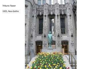 Tribune Tower1925, Neo-Gothic