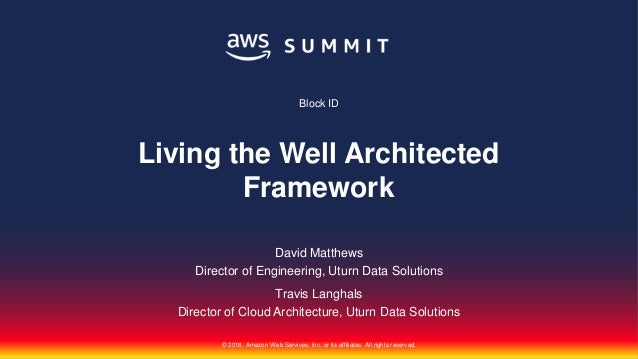 Living the AWS Well Architected Framework