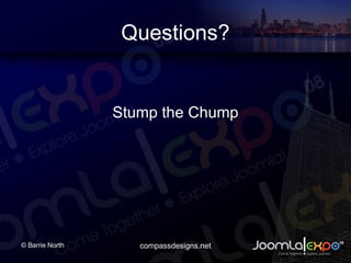 Questions? Stump the Chump 