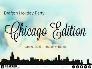 Brafton Chicago rings in holidays, new year at House of Blues