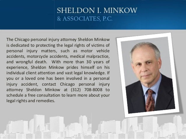 Chicago Personal Injury Attorney - Sheldon I. Minkow ...