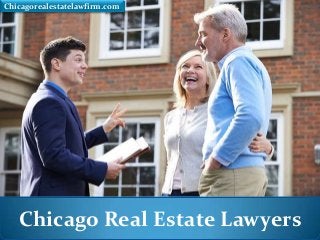 Chicago Real Estate Lawyers
Chicagorealestatelawfirm.com
 