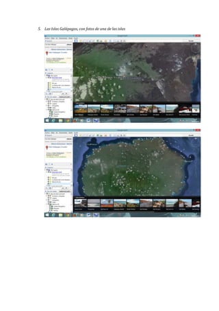 5. Las Islas Galápagos, con fotos de una de las islas
 