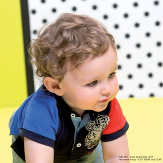 Polo M/C - Cod. 33202 pvp 17,90
Pantalone lungo - Cod. 55869 pvp 22,90
 