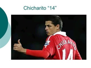 Chicharito “14” 