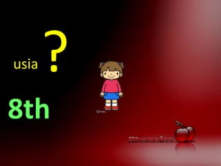 8th
usia ?
 
