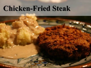 Chicken-Fried Steak 
