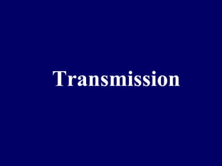 Transmission