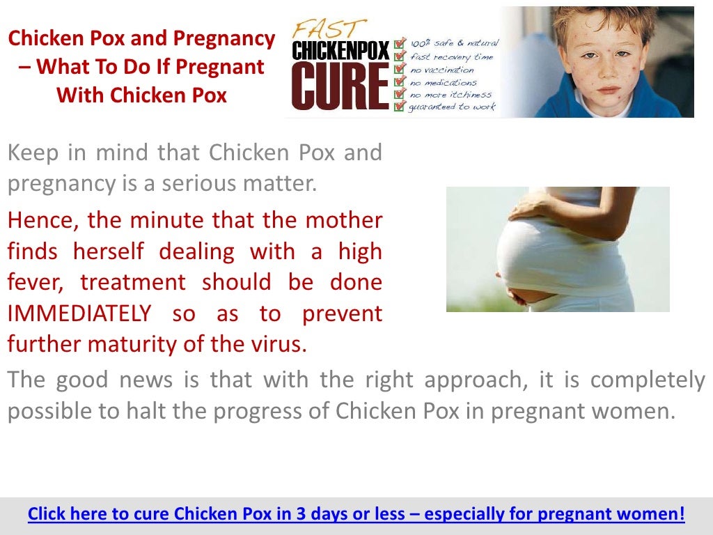 Chicken Pox and Pregnancy What To Do If Pregnant With Chicken Pox