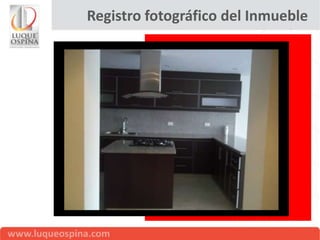 Registro fotográfico del Inmueble
 