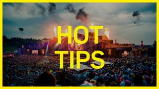 HOT 
TIPS
 