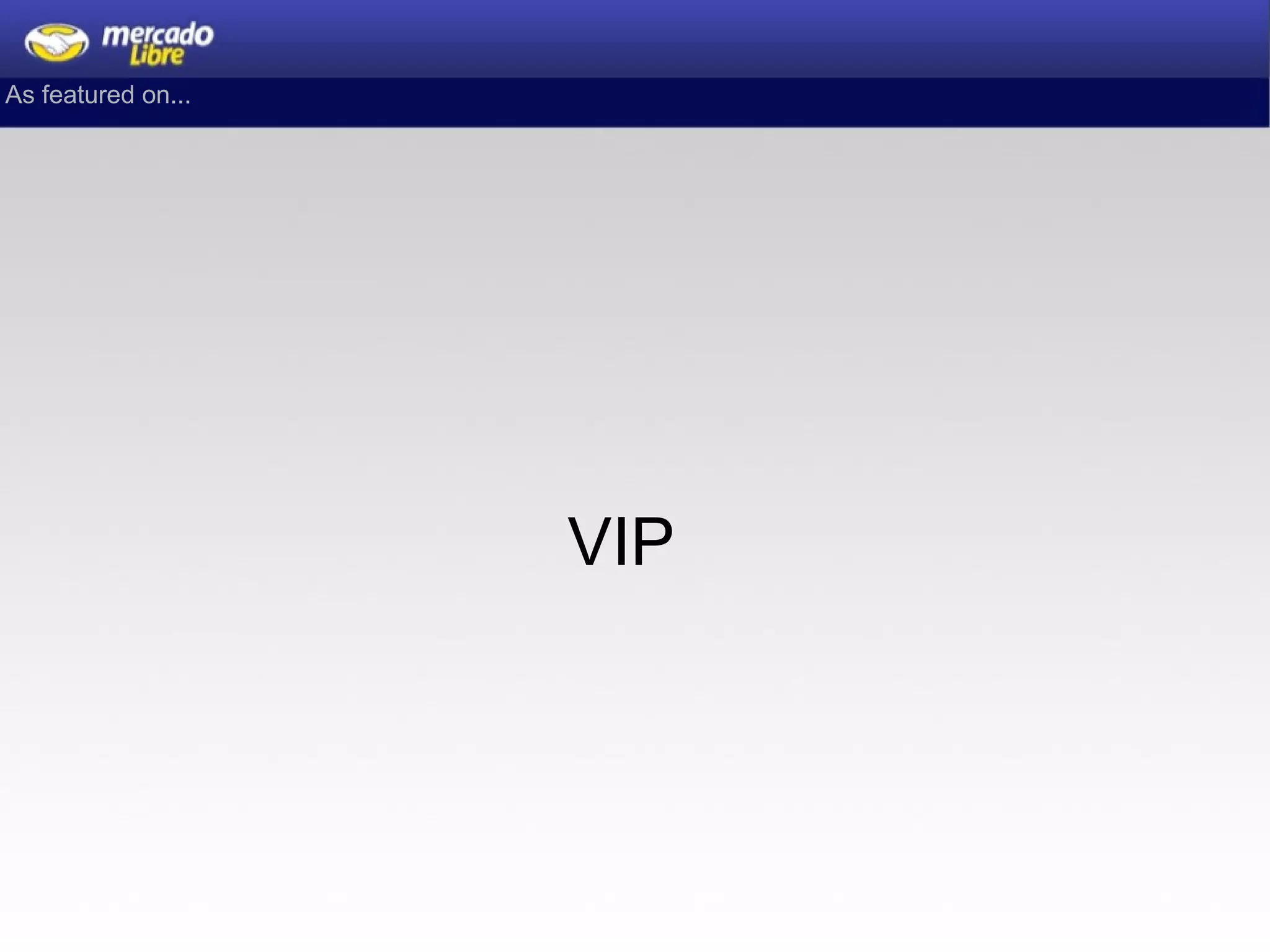 As featured on... VIP 