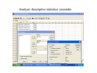 Analyze descriptive statistics crosstabs
 