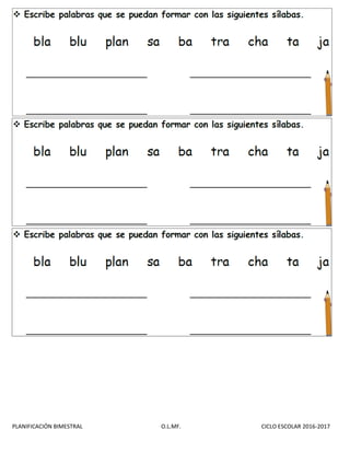 PLANIFICACIÓN BIMESTRAL O.L.MF. CICLO ESCOLAR 2016-2017
 