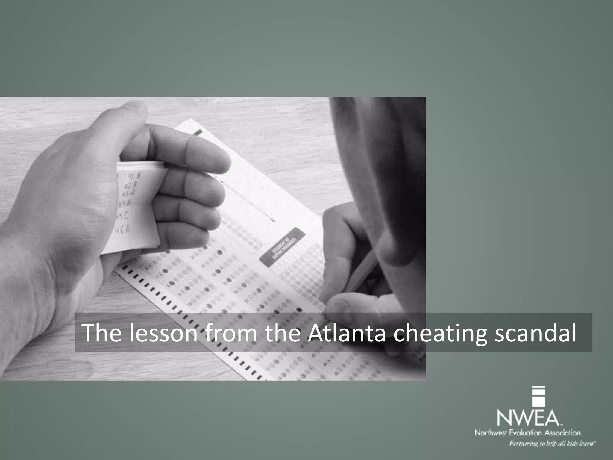 The lesson from the Atlanta cheating scandal
 