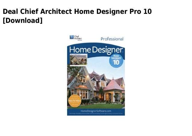  Chief  architect  home  designer  pro  10 download